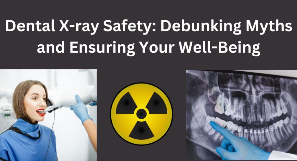 Dental X-ray Safety