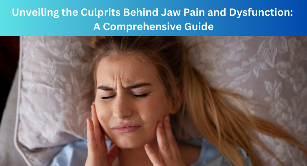 Causes of jaw pain and dysfunction