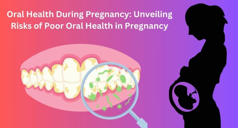 Oral health during pregnancy