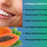 Is Papaya Good for Oral Health?